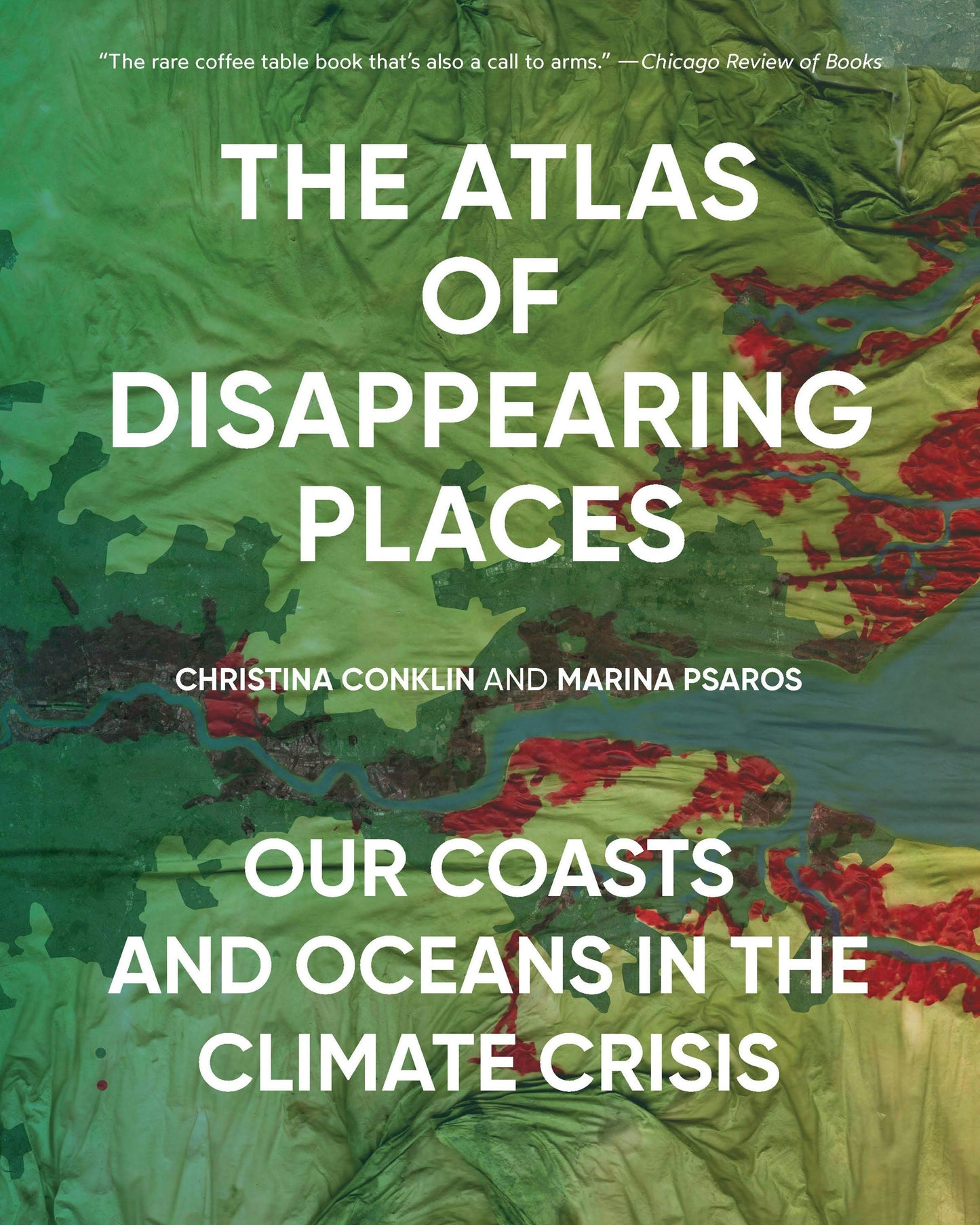 Book cover image for The Atlas of Disappearing Places ISBN: 9781620974575
