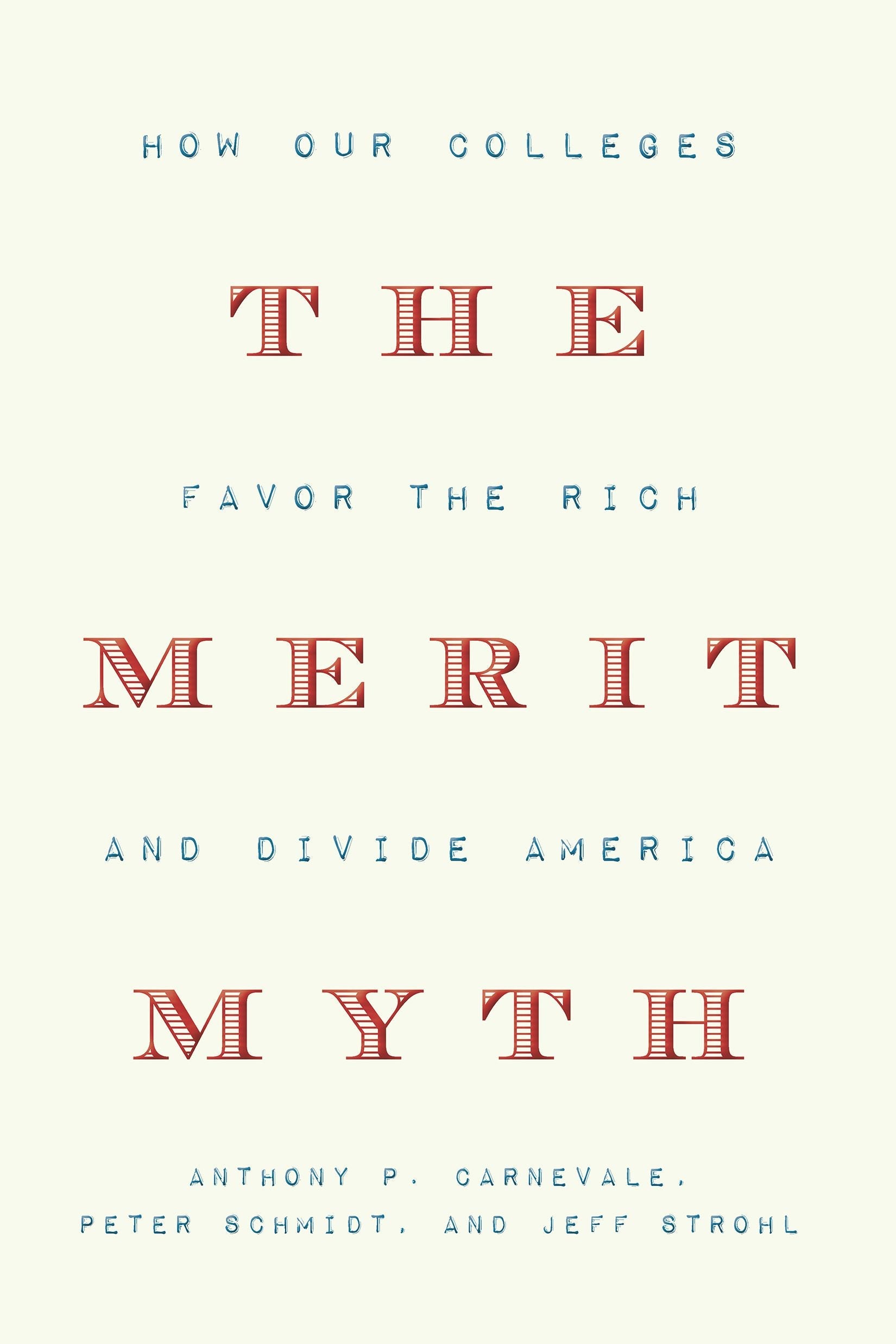 Book cover image for The Merit Myth ISBN: 9781620974872
