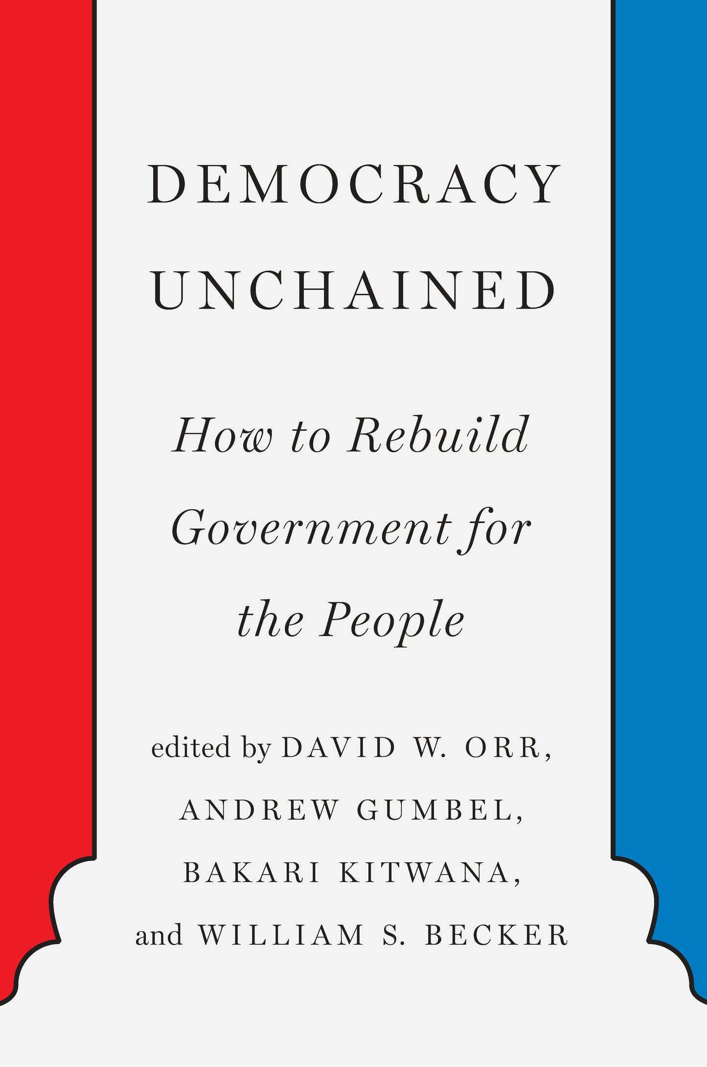Book cover image for Democracy Unchained ISBN: 9781620975145