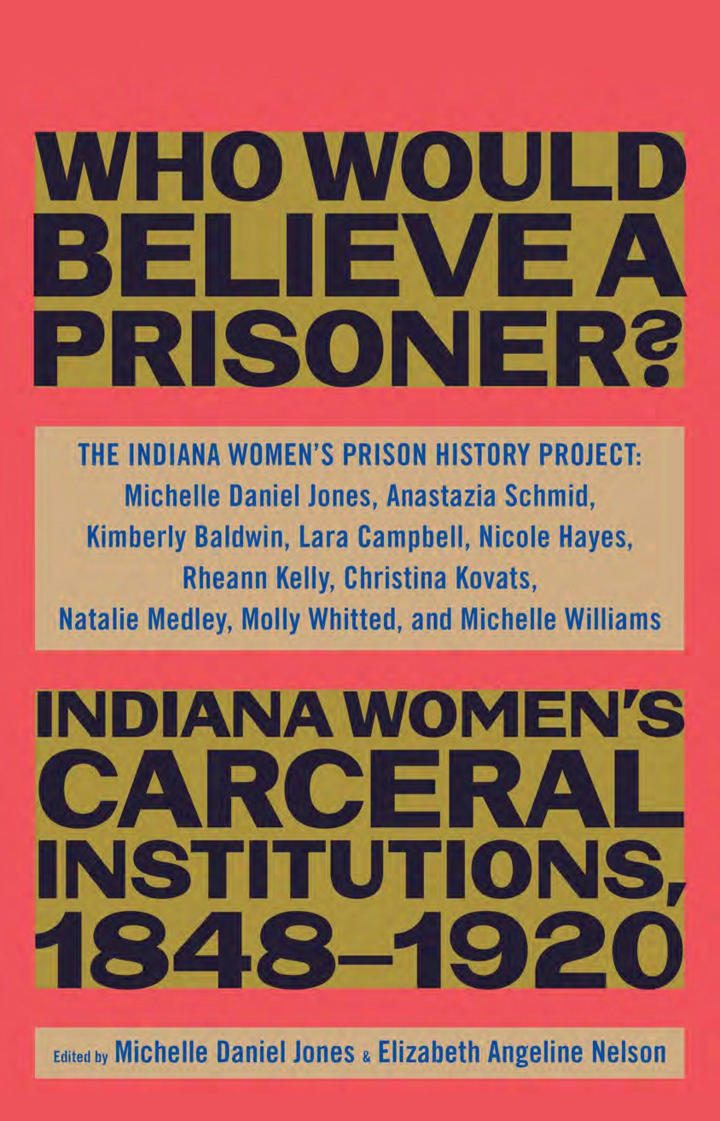 Book cover image for Who Would Believe a Prisoner? ISBN: 9781620975404
