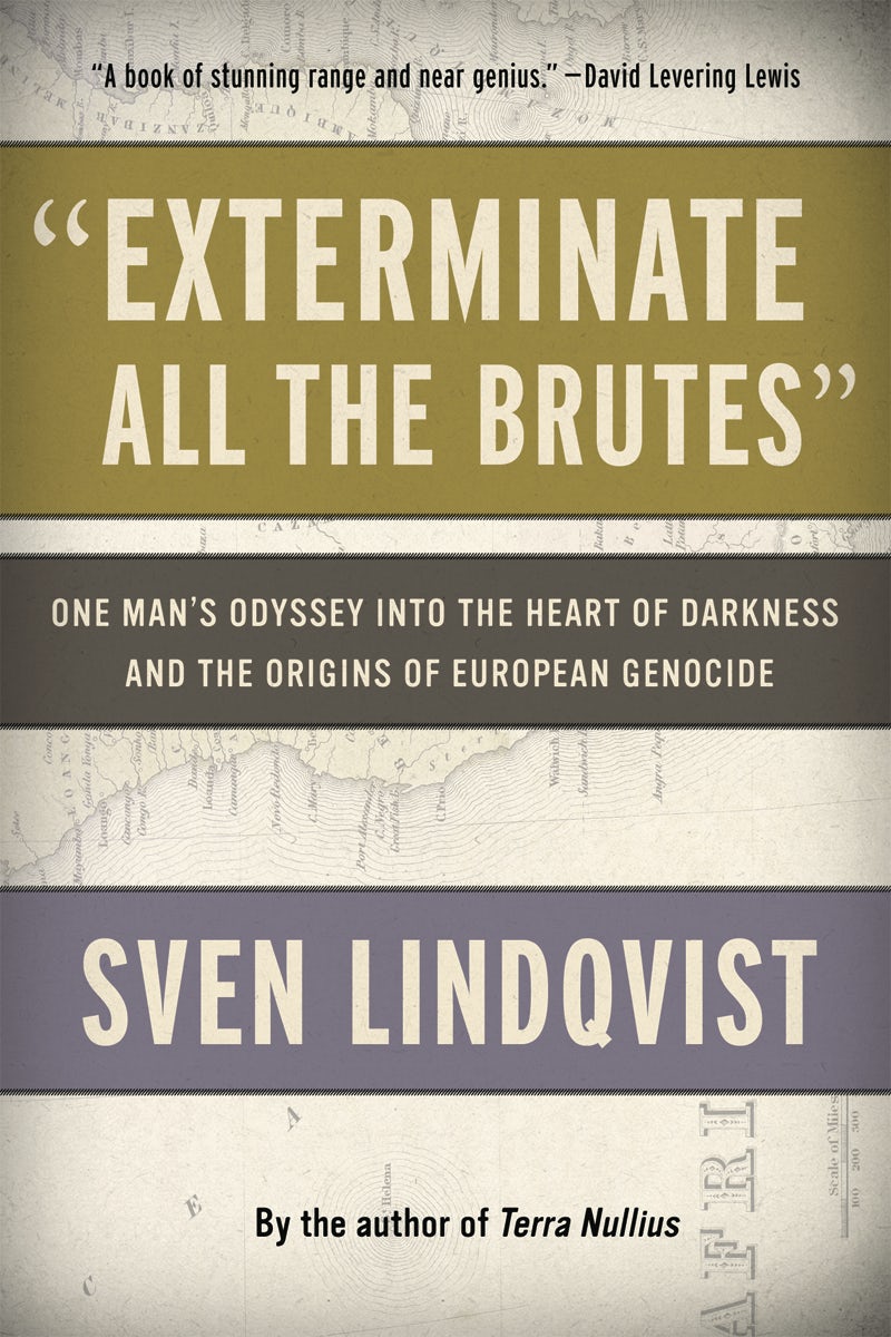 Book cover image for "Exterminate All the Brutes" ISBN: 9781620977057