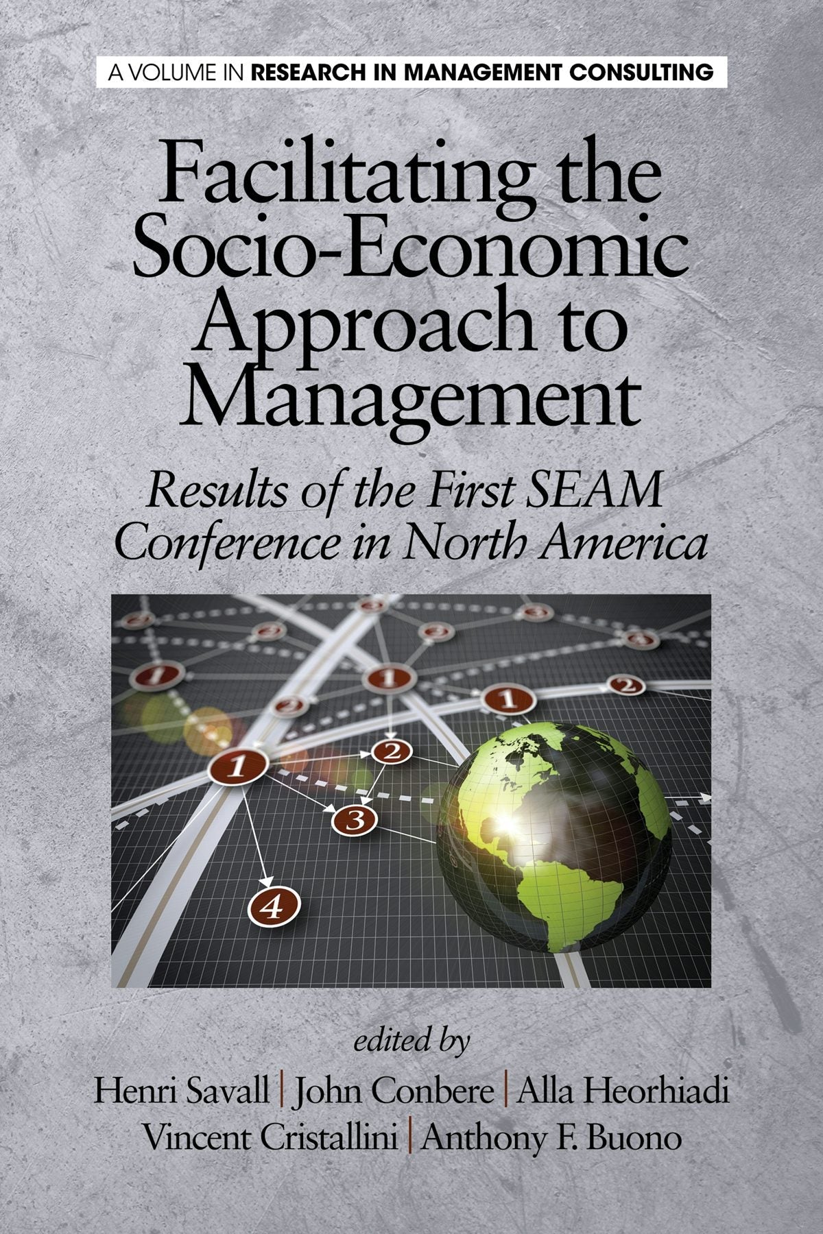Book cover image for Facilitating the Socio-Economic Approach to Management ISBN: 9781623966683
