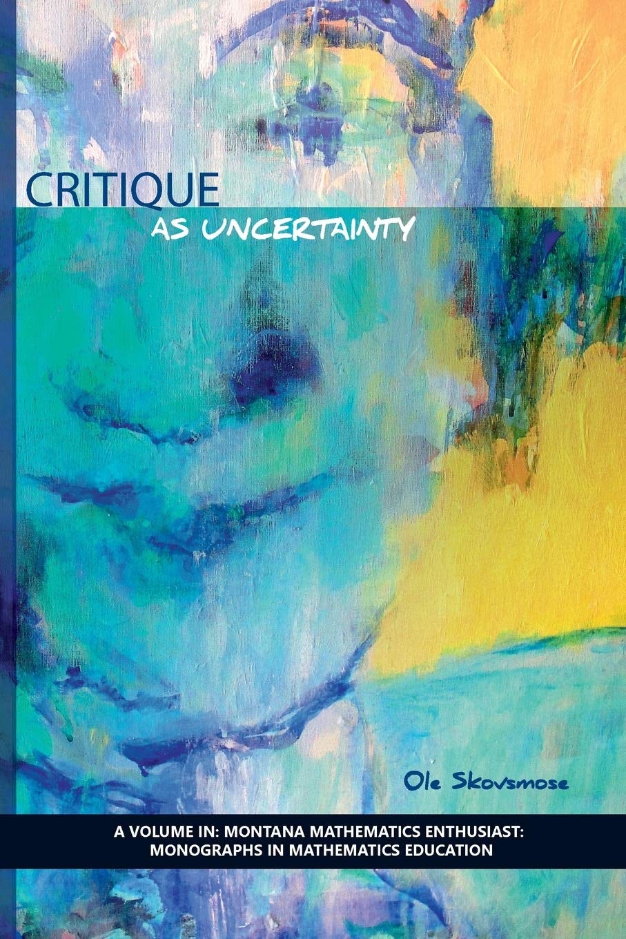 Book cover image for Critique as Uncertainty ISBN: 9781623967543