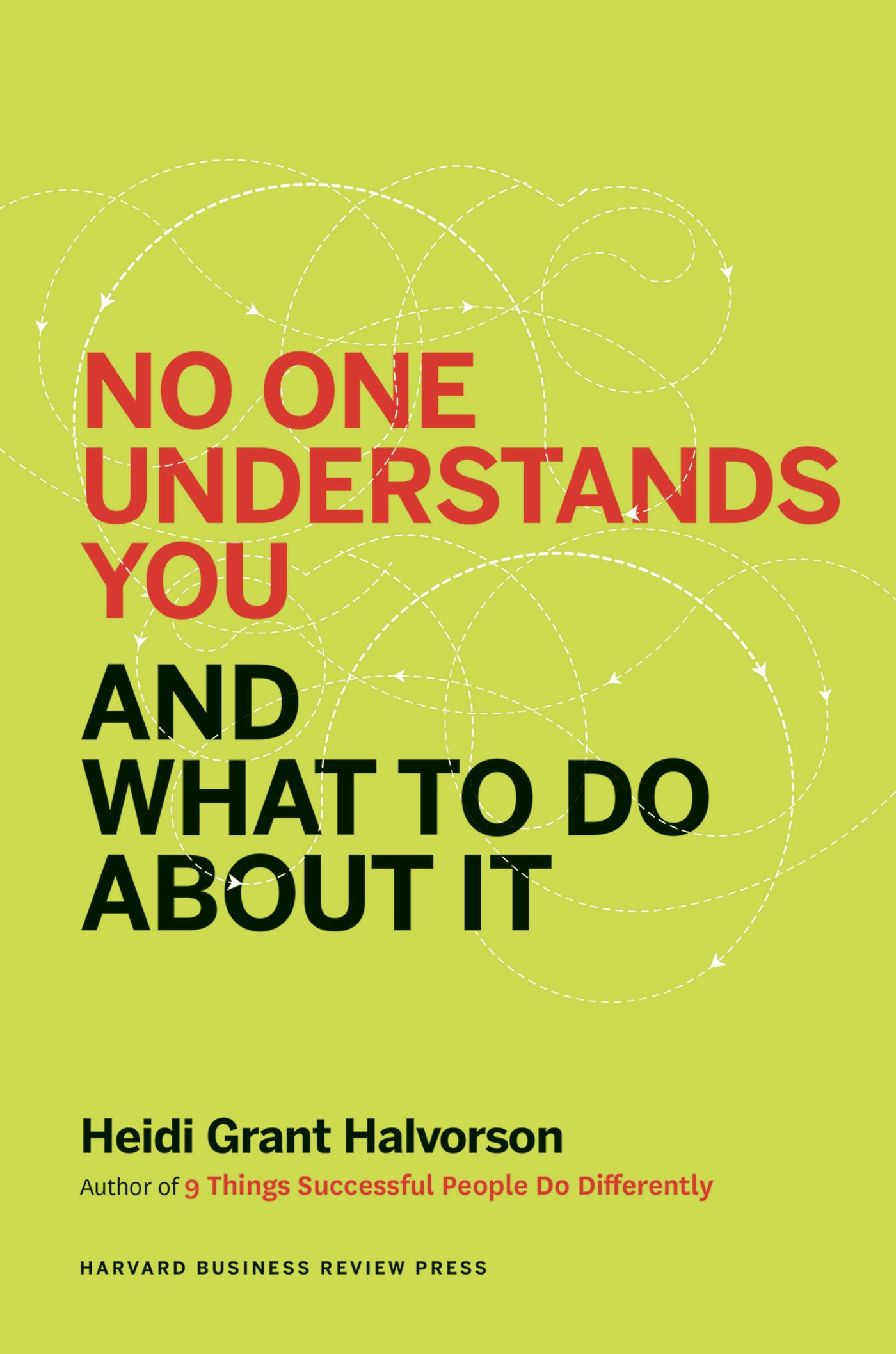 Book cover image for No One Understands You and What to Do About It ISBN: 9781625274137