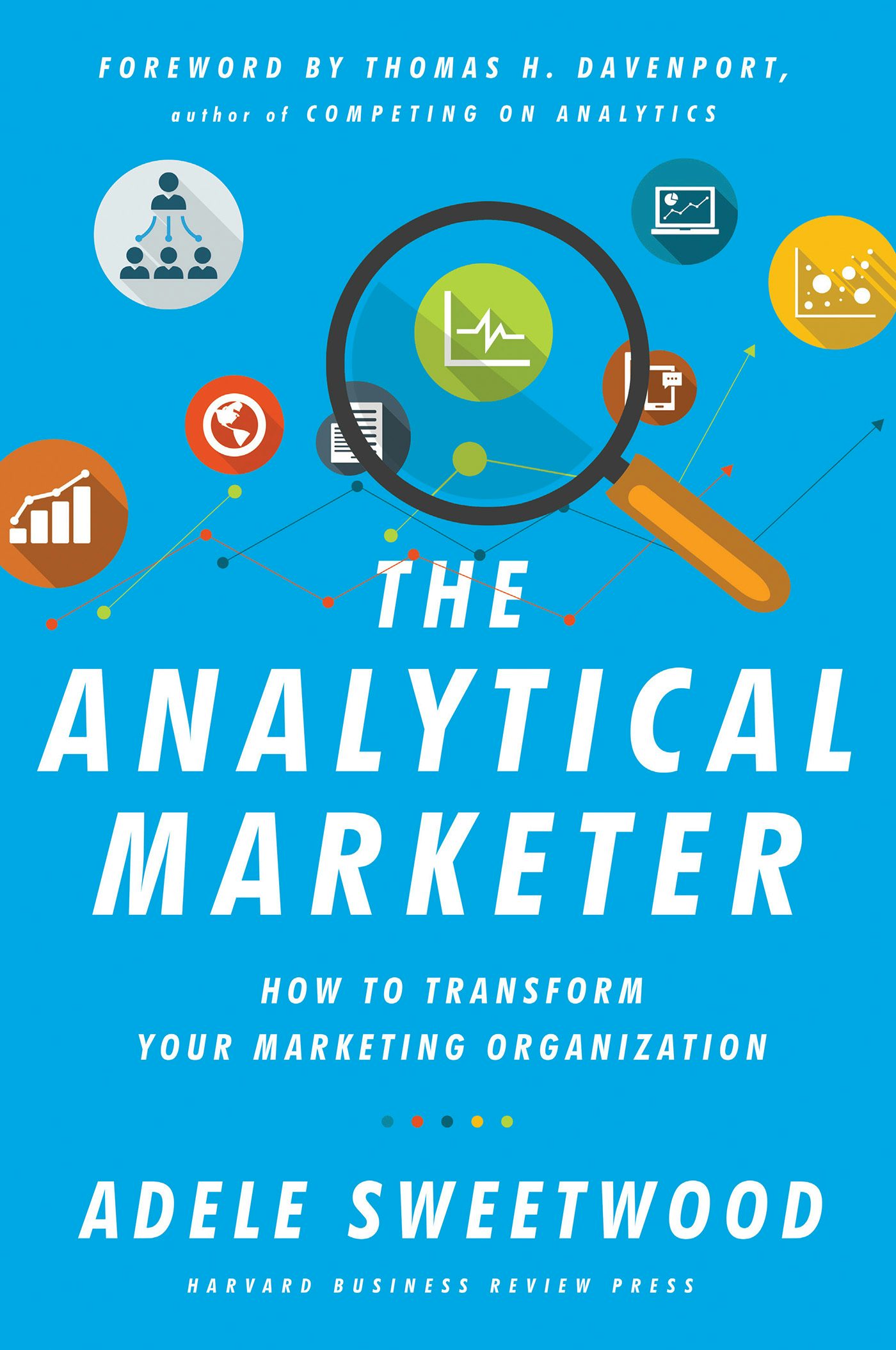 Book cover image for The Analytical Marketer ISBN: 9781625278463