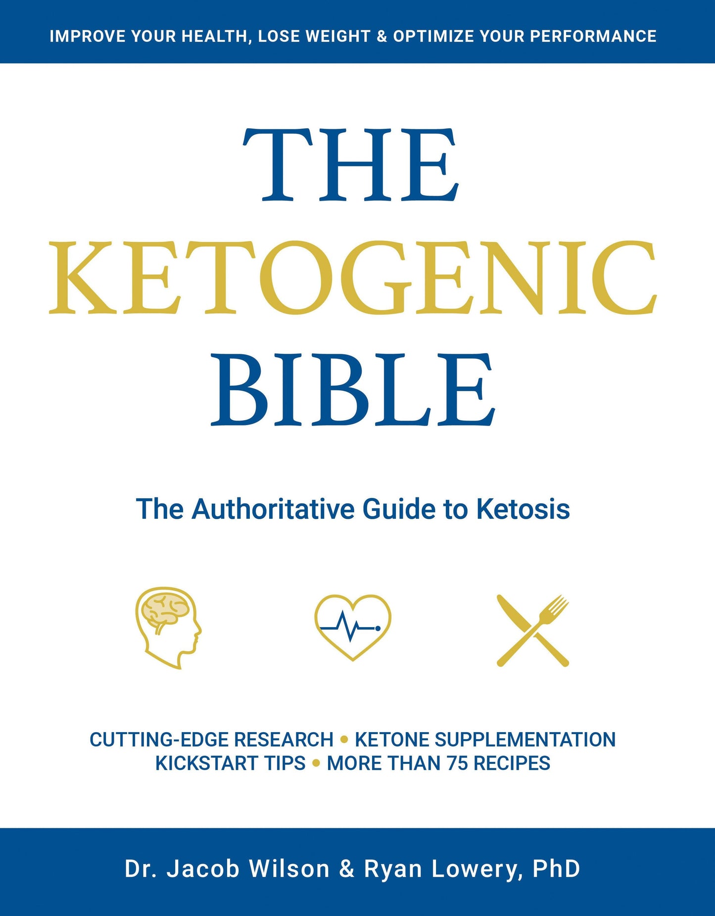 Book cover image for The Ketogenic Bible ISBN: 9781628601046