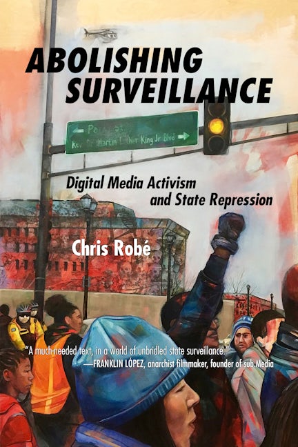 Book cover image for Abolishing Surveillance ISBN: 9781629633619