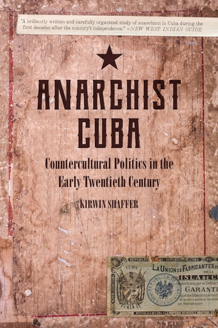 Book cover image for Anarchist Cuba ISBN: 9781629636375