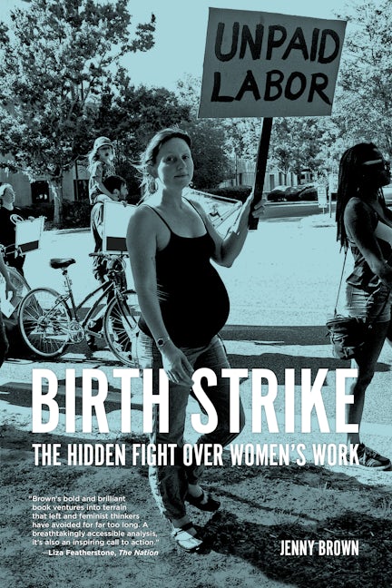 Book cover image for Birth Strike ISBN: 9781629636382