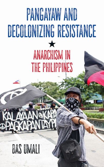 Book cover image for Pangayaw and Decolonizing Resistance ISBN: 9781629637945