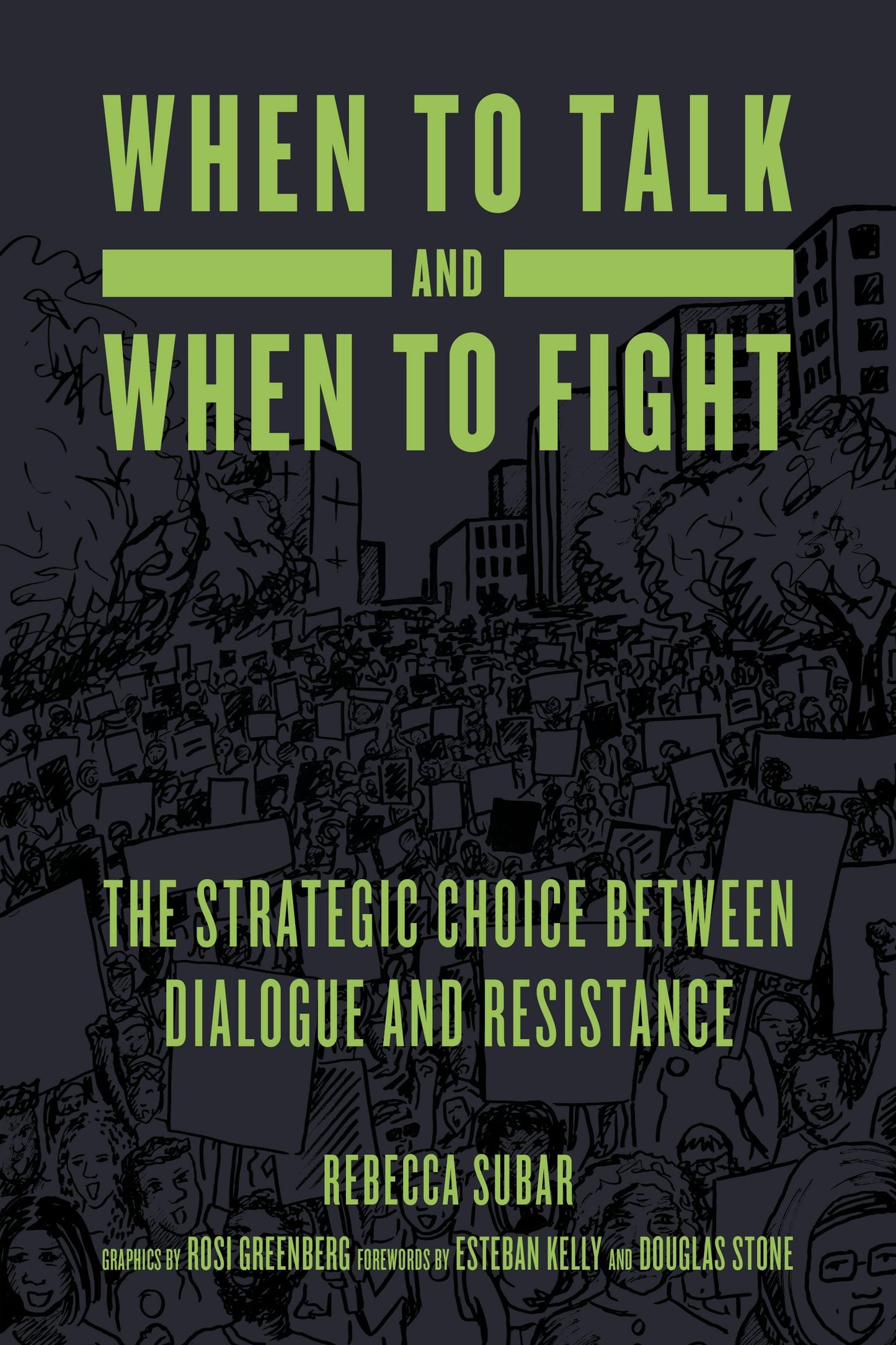 Book cover image for When to Talk and When to Fight ISBN: 9781629638362