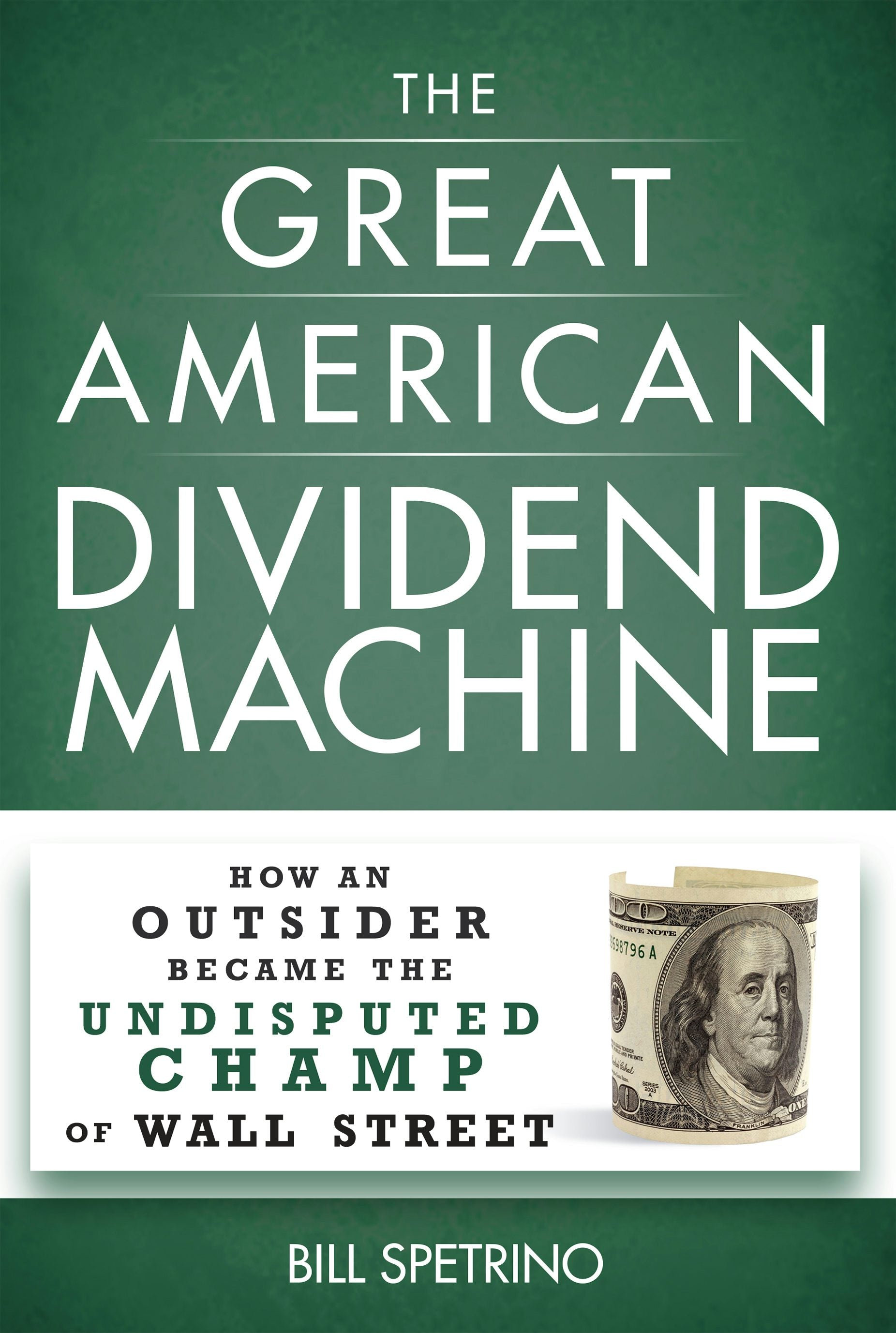 Book cover image for The Great American Dividend Machine ISBN: 9781630060336