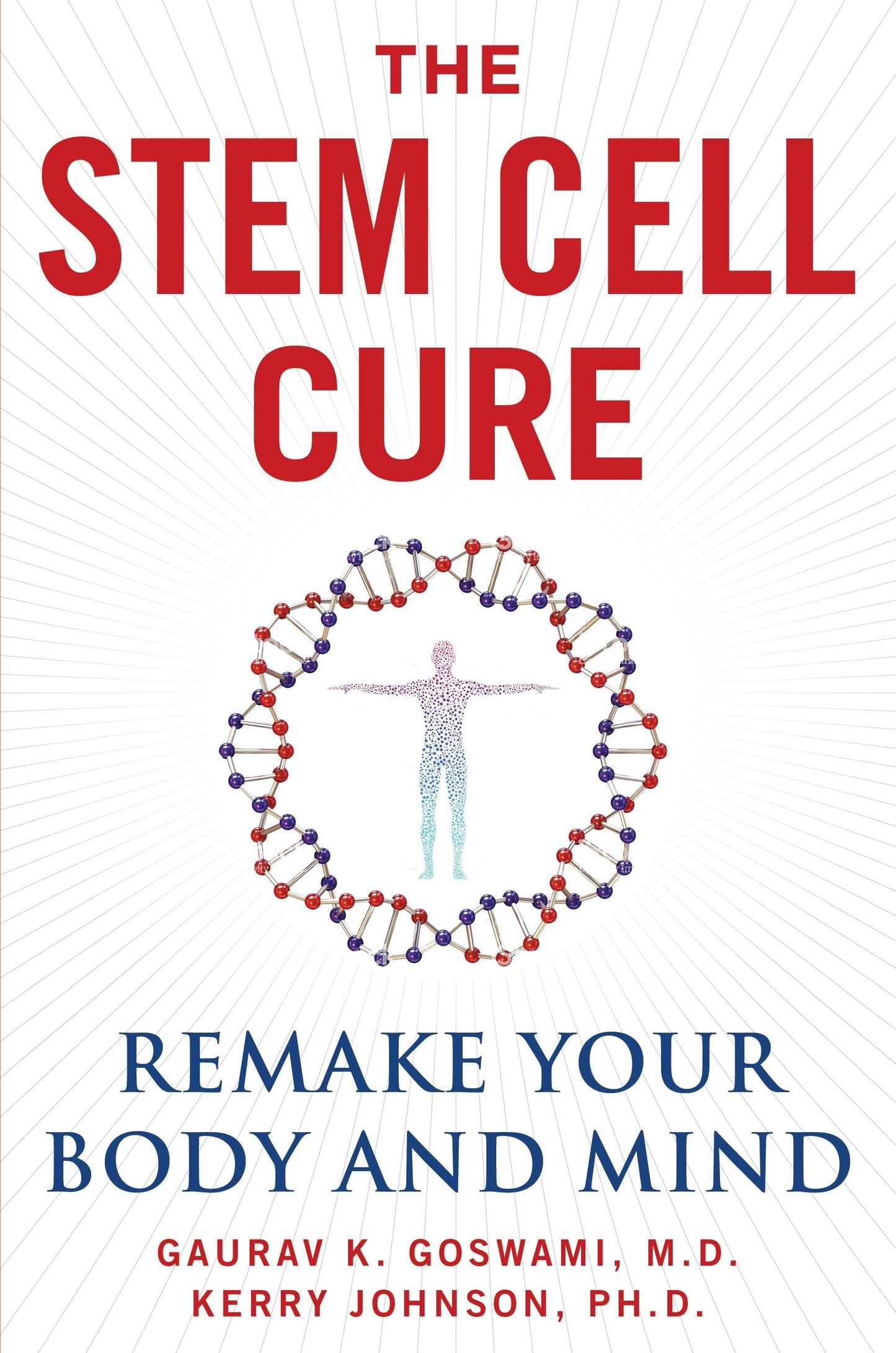 Book cover image for The Stem Cell Cure ISBN: 9781630061197