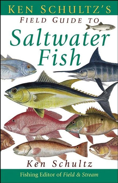 Cover image for Ken Schultz's Field Guide to Saltwater Fish, isbn: 9781630261269
