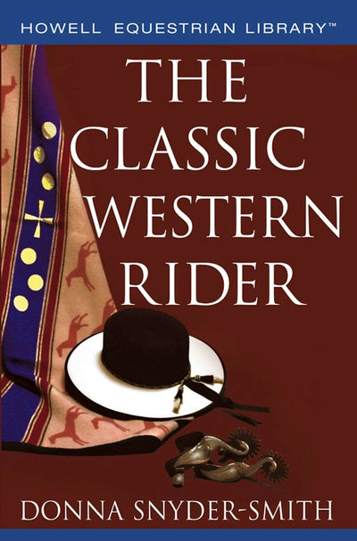 Cover image for The Classic Western Rider, isbn: 9781630261931