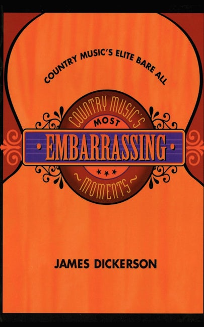 Book cover image for Country Music's Most Embarrassing Moments ISBN: 9781630263065