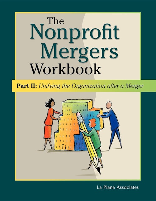 Book cover image for Nonprofit Mergers Workbook Part II ISBN: 9781630264550