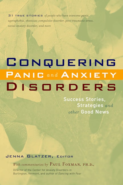 Book cover image for Conquering Panic and Anxiety Disorders ISBN: 9781630267766