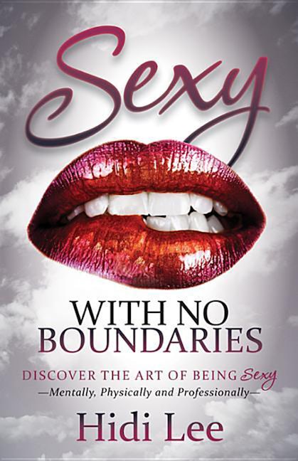 Book cover image for Sexy with No Boundaries ISBN: 9781630470258