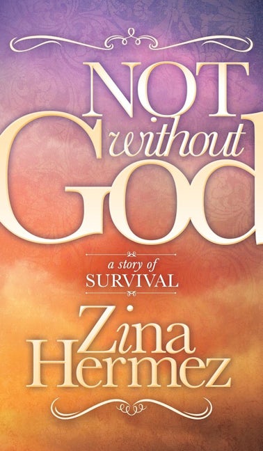 Book cover image for Not Without God ISBN: 9781630471293