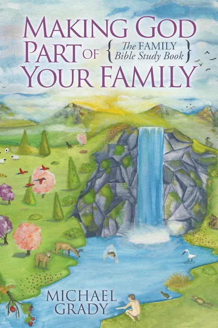 Book cover image for Making God Part of Your Family ISBN: 9781630472573