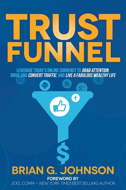 Book cover image for Trust Funnel ISBN: 9781630472979