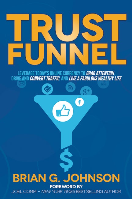 Book cover image for Trust Funnel ISBN: 9781630472993