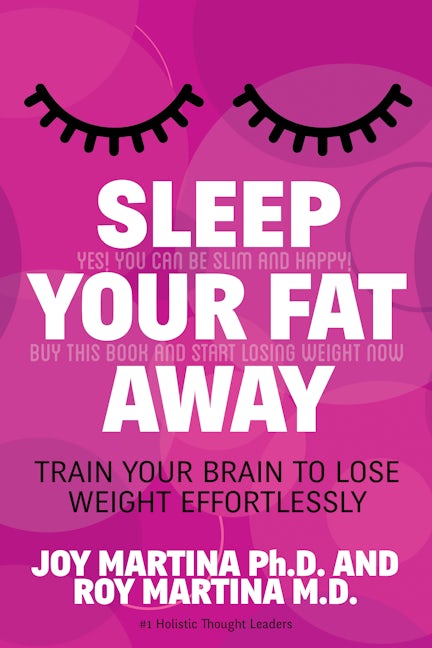Book cover image for Sleep Your Fat Away ISBN: 9781630474607