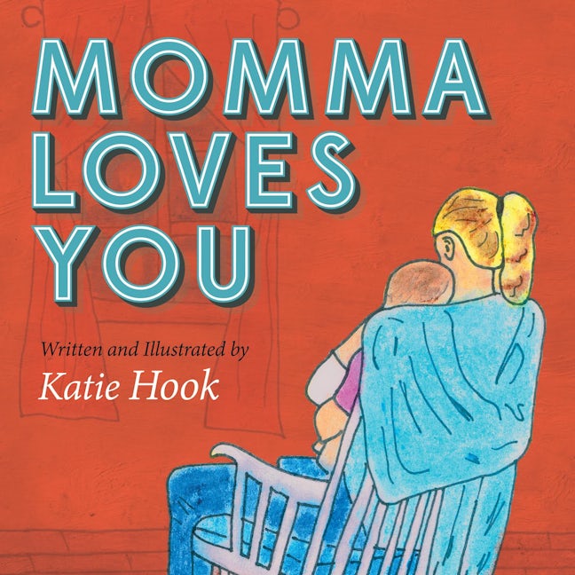 Book cover image for Momma Loves You ISBN: 9781630474959