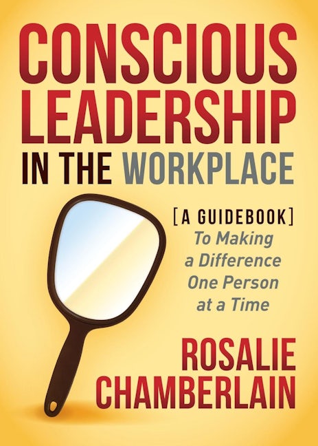 Book cover image for Conscious Leadership in the Workplace ISBN: 9781630476724
