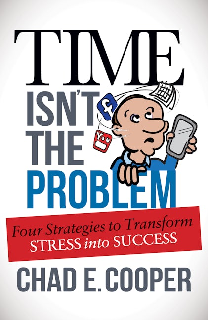 Book cover image for Time Isn't the Problem ISBN: 9781630477004