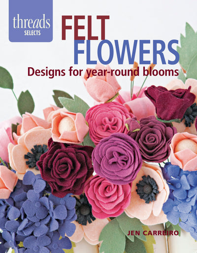 Cover image for Felt Flowers, isbn: 9781631863493