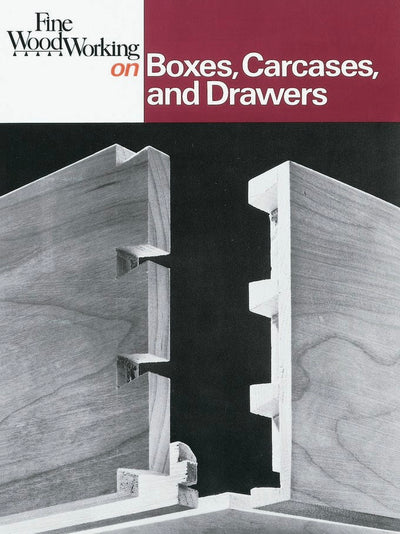 Cover image for Fine Woodworking on Boxes, Carcases, and Drawers, isbn: 9781631867590