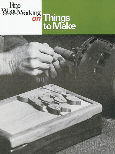 Cover image for Fine Woodworking on Things to Make, isbn: 9781631867675