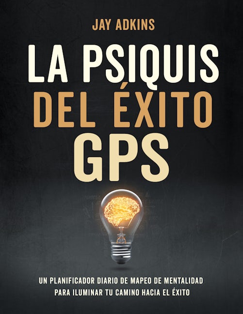 Book cover image for LA PSIQUIS DEL ÉXITOGPS ISBN: 9781631959684