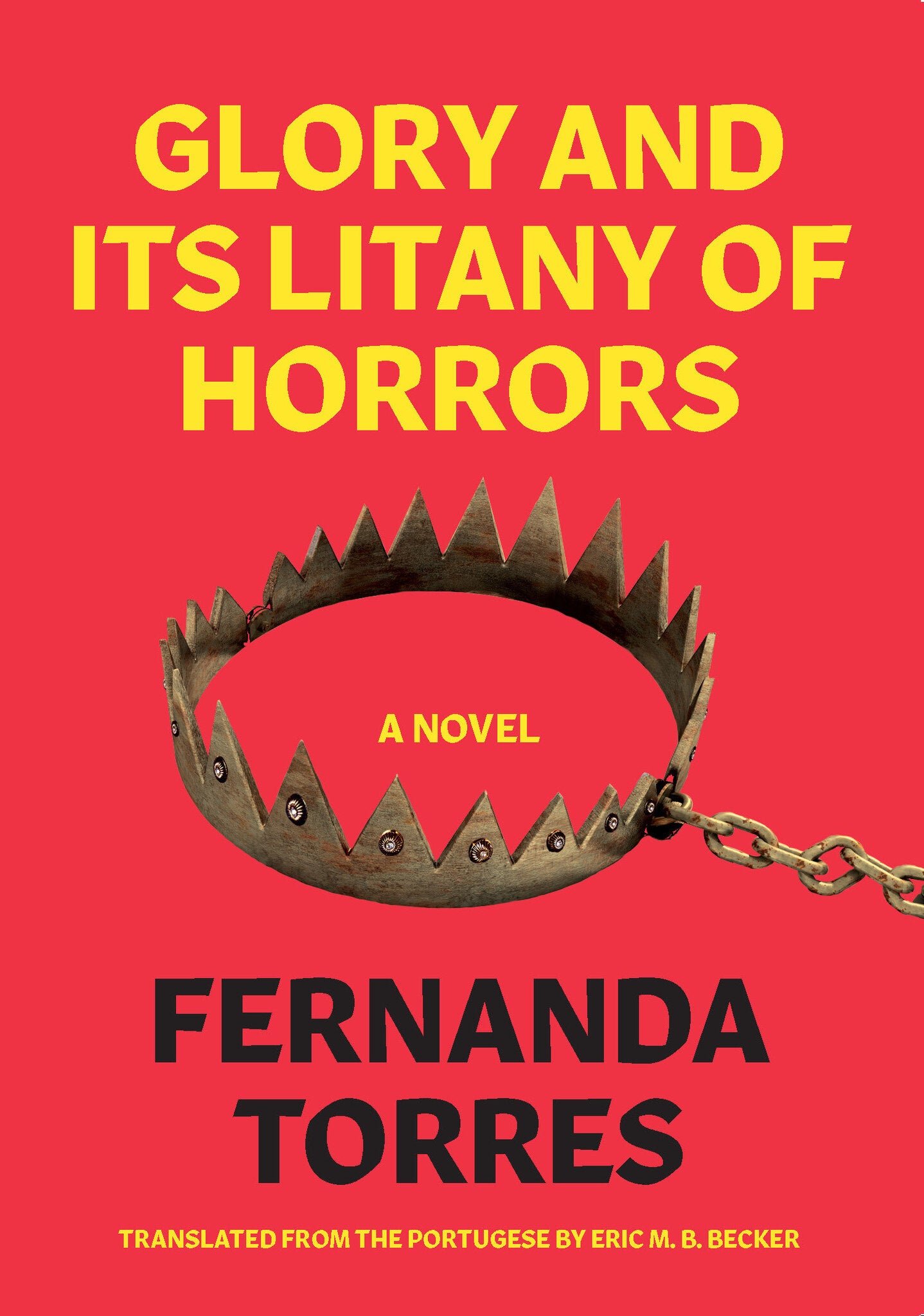 Cover image for Glory and its Litany of Horrors ISBN 9781632061126