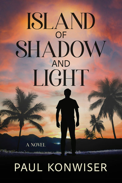Cover image for Island of Shadow and Light, isbn: 9781632261625