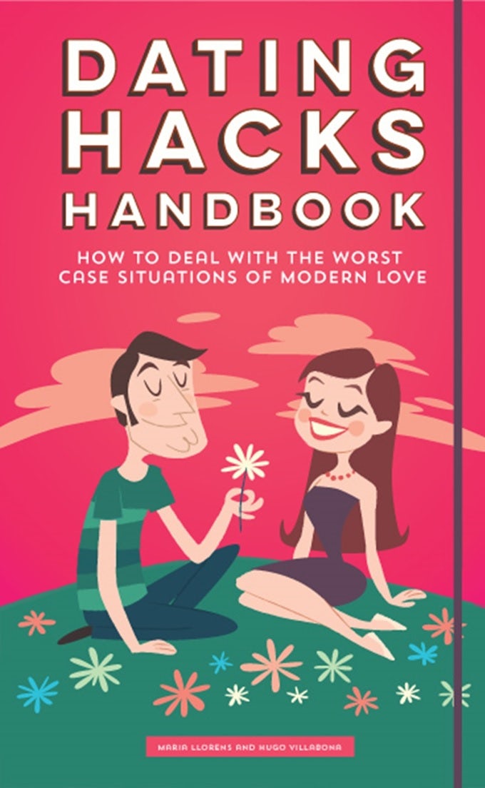 Book cover image for Dating Hacks Handbook ISBN: 9781633530621