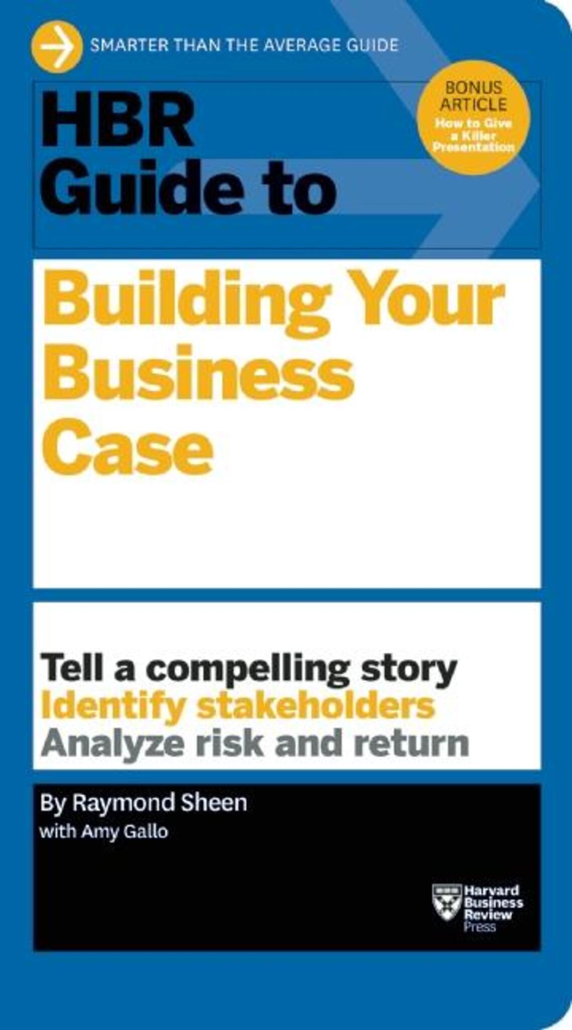 Cover image for HBR Guide to Building Your Business Case (HBR Guide Series) ISBN 9781633690028