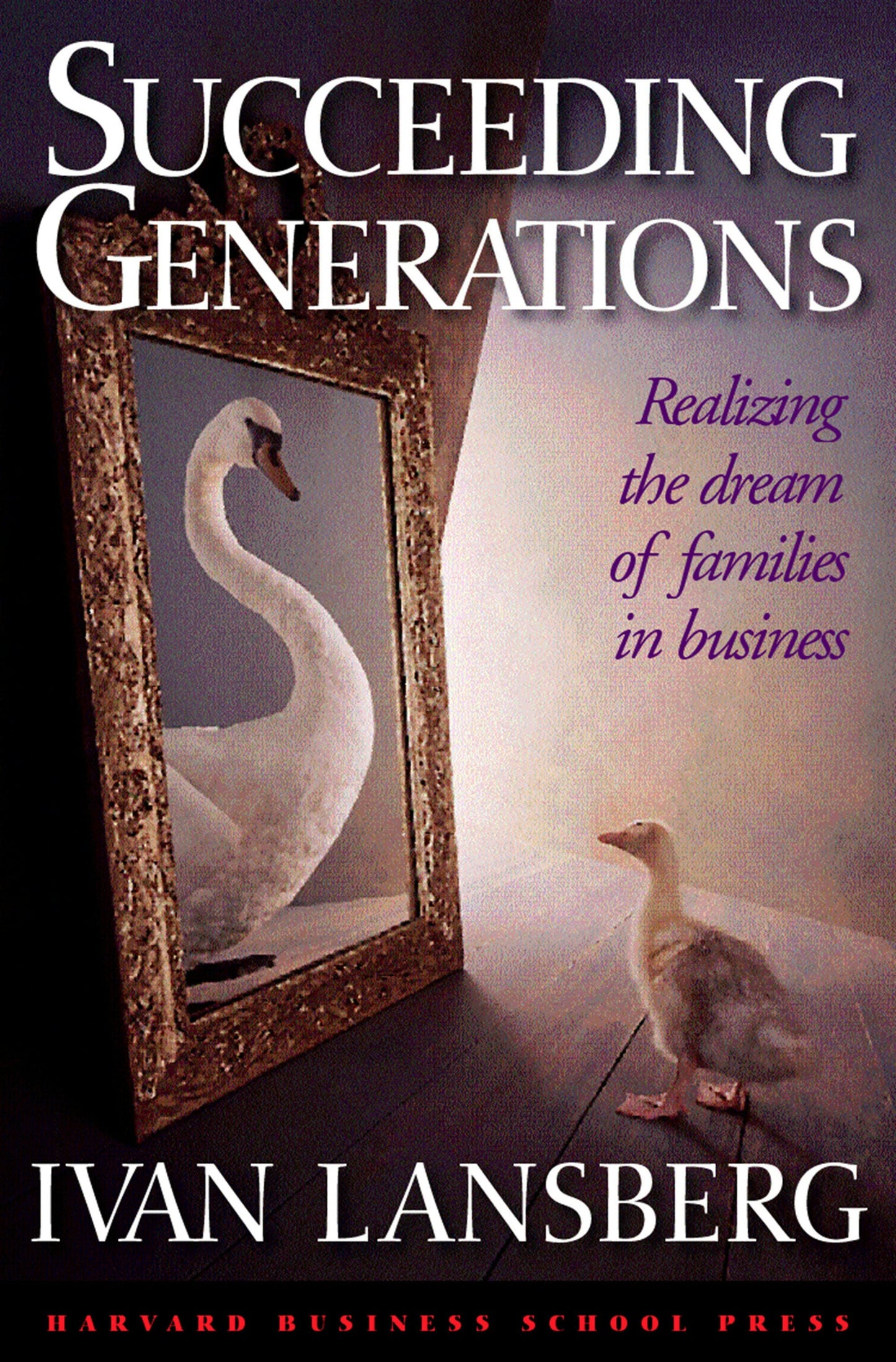 Book cover image for Succeeding Generations ISBN: 9781633692039