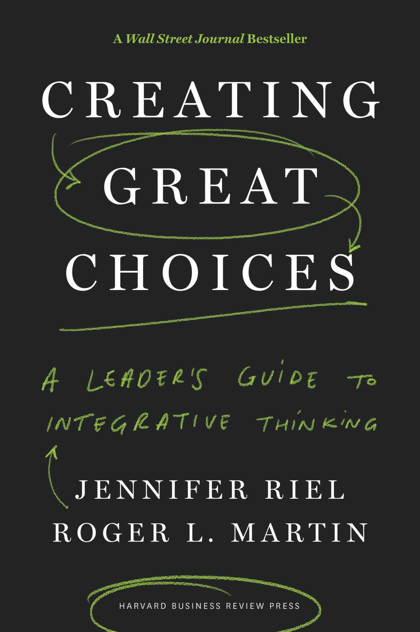 Book cover image for Creating Great Choices ISBN: 9781633692978