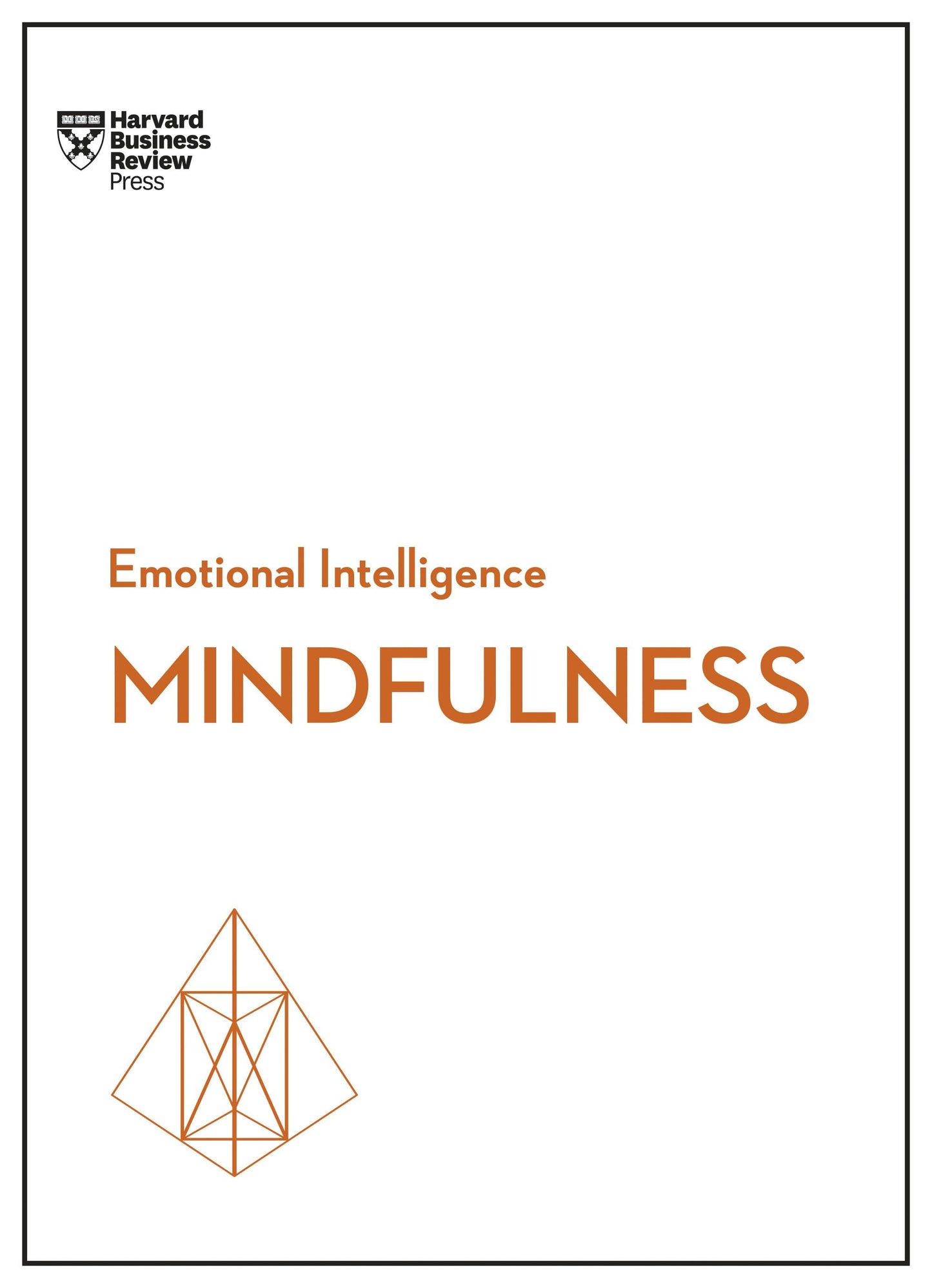 Book cover image for Mindfulness (HBR Emotional Intelligence Series) ISBN: 9781633693203