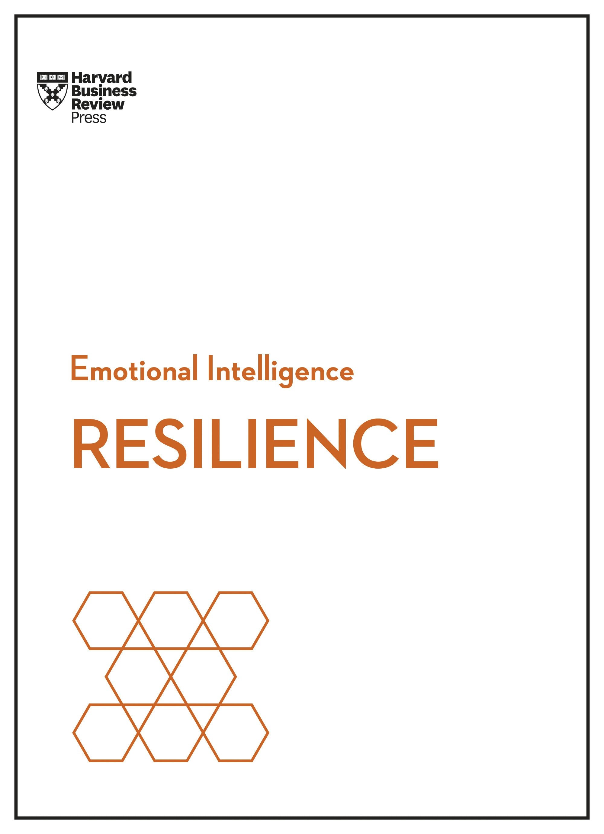Book cover image for Resilience (HBR Emotional Intelligence Series) ISBN: 9781633693241