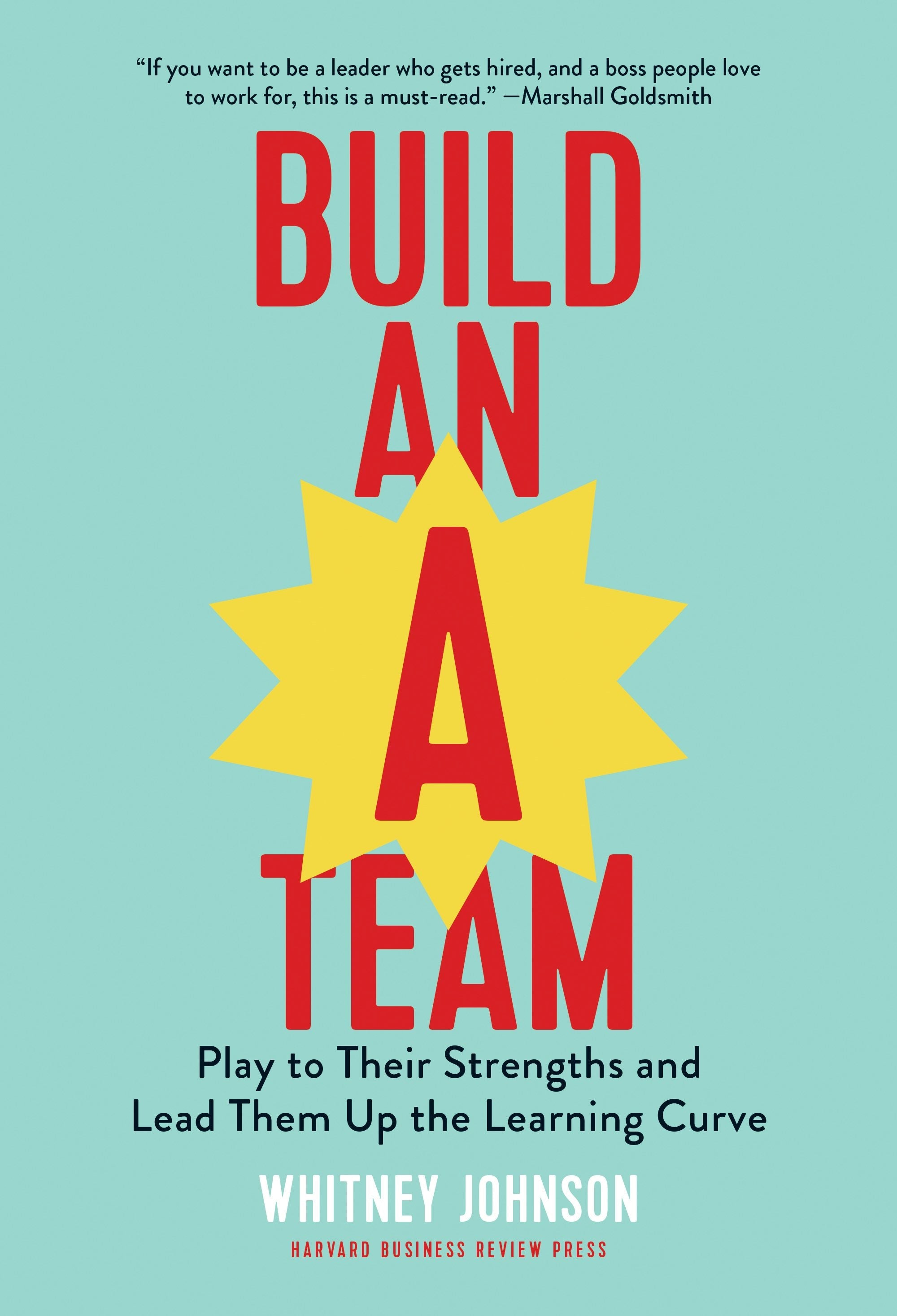 Book cover image for Build an A-Team ISBN: 9781633693654