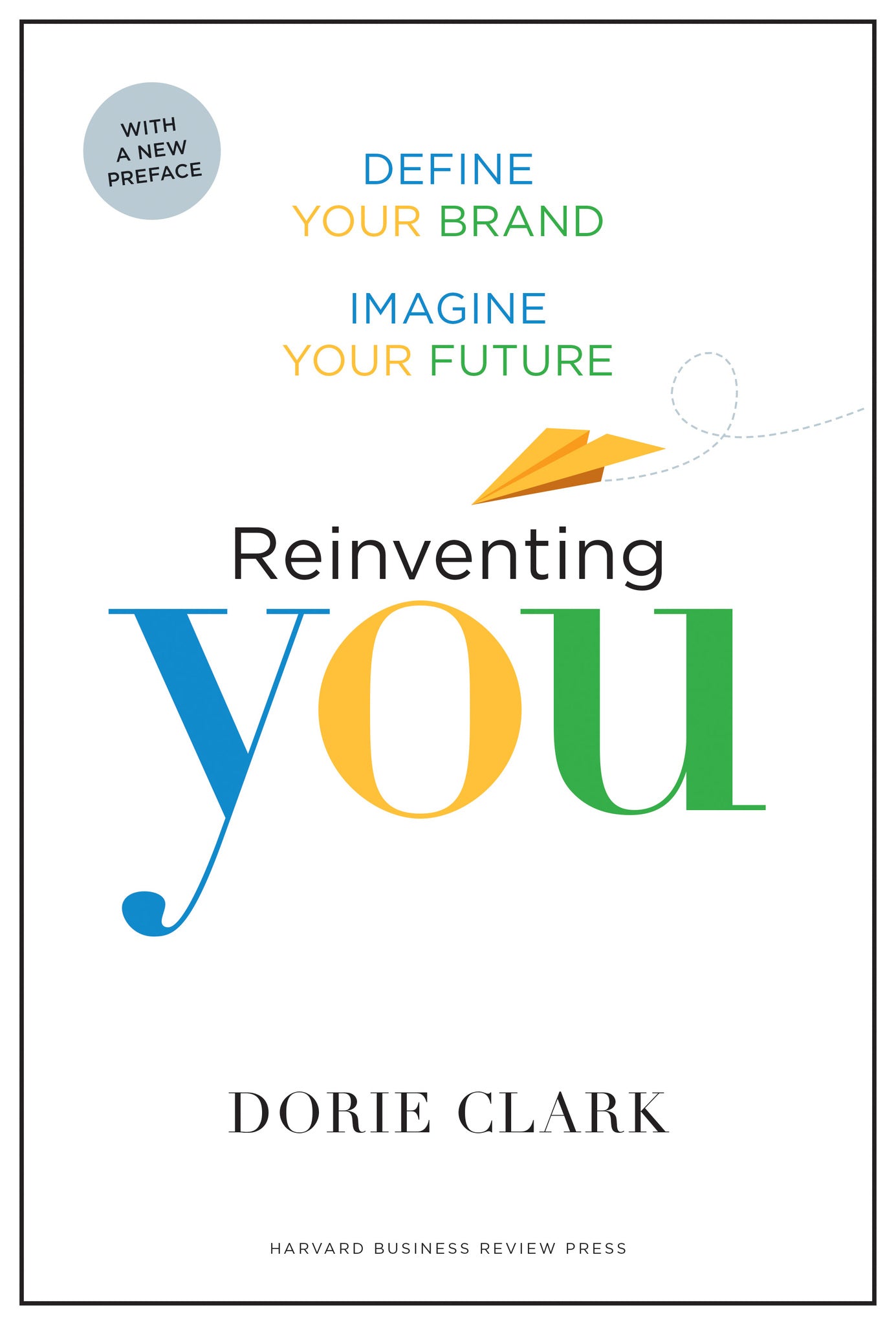 Cover image for Reinventing You, With a New Preface ISBN 9781633693883