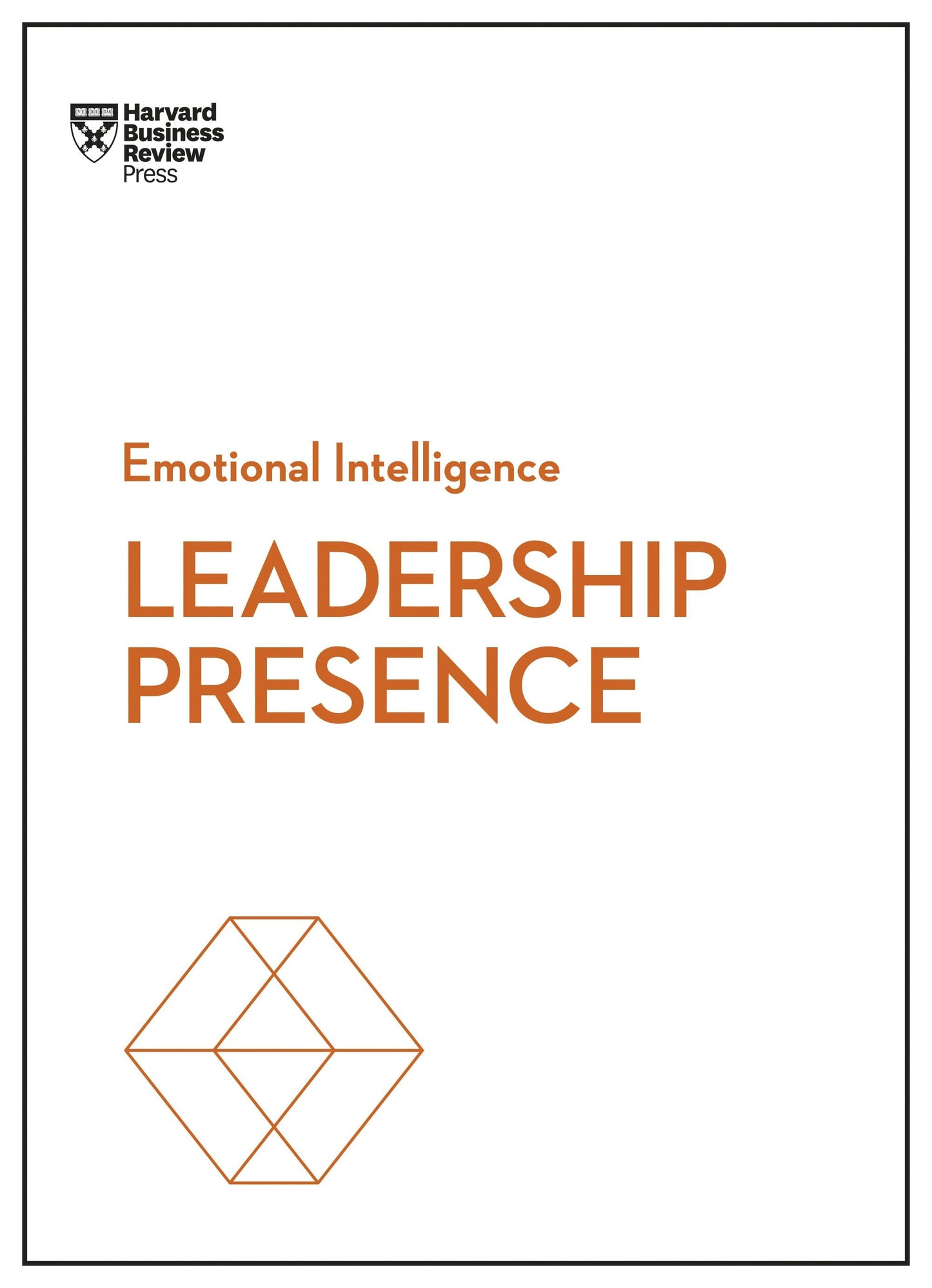 Book cover image for Leadership Presence (HBR Emotional Intelligence Series) ISBN: 9781633696259