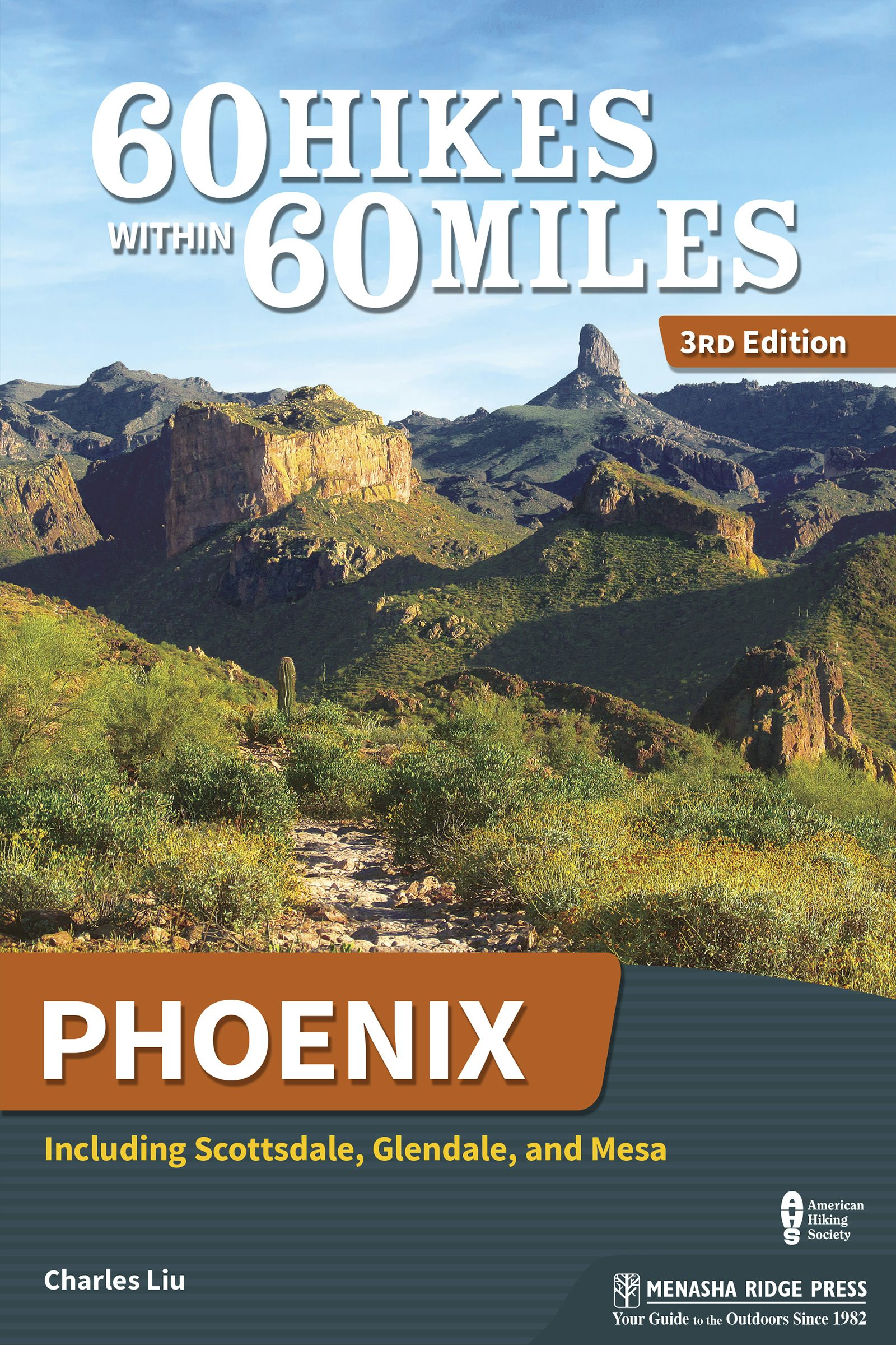 Book cover image for 60 Hikes Within 60 Miles: Phoenix ISBN: 9781634040754
