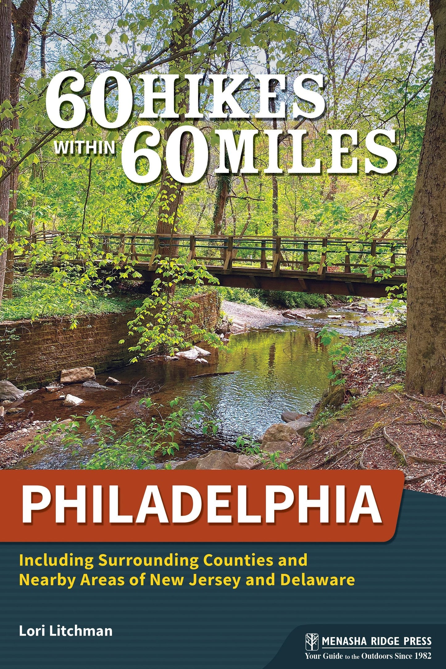 Book cover image for 60 Hikes Within 60 Miles: Philadelphia ISBN: 9781634043526