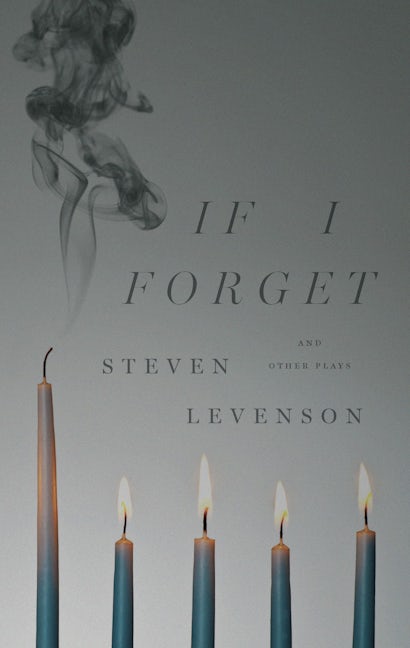 Book cover image for If I Forget and Other Plays ISBN: 9781636700076