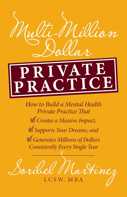 Book cover image for Multi-Million Dollar Private Practice ISBN: 9781636982762